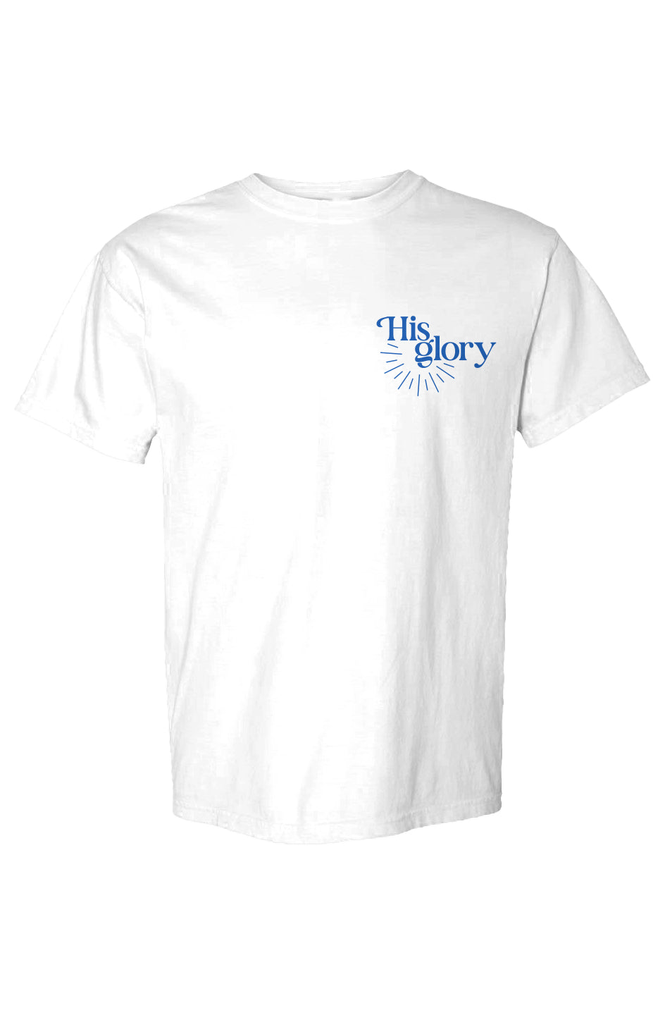 Your Glory Always Shines Shirt