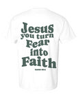 Faith over Fear Shirt