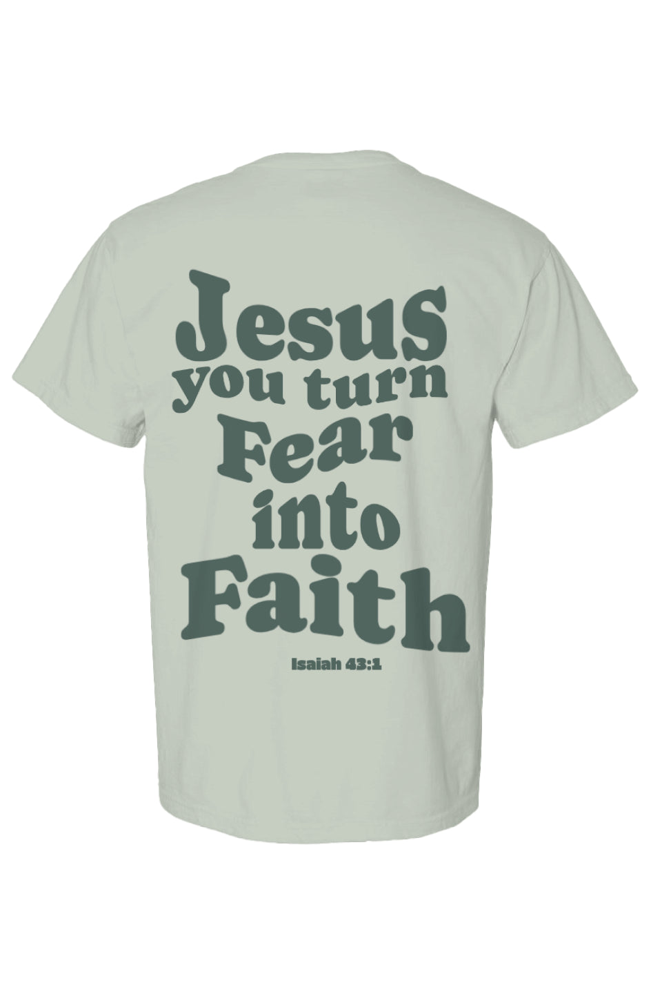Faith over Fear Shirt