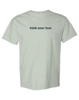 Faith over Fear Shirt