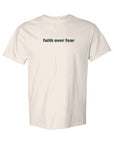 Faith over Fear Shirt