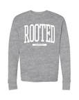 "Rooted" Crewneck Sweatshirt
